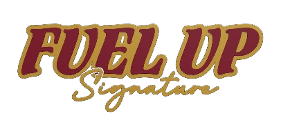 Fuel Up Signature